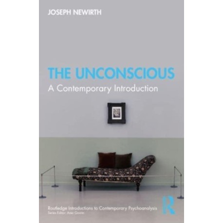 The Unconscious: A Contemporary Introduction