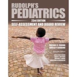 Rudolph's Pediatrics, 23rd Edition, Self-Assessment and Board Review