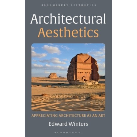 Architectural Aesthetics: Appreciating Architecture As An Art