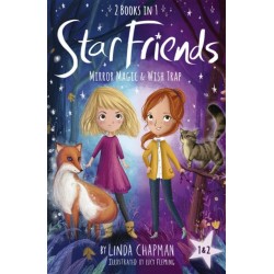 Star Friends 2 Books in 1: Mirror Magic & Wish Trap: Books 1 and 2