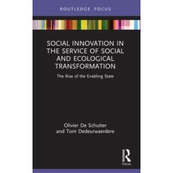 Social Innovation in the Service of Social and Ecological Transformation: The Rise of the Enabling State
