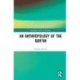 An Anthropology of the Qur’an