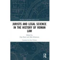 Jurists and Legal Science in the History of Roman Law