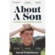 About A Son: A Father’s Search for Truth