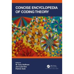Concise Encyclopedia of Coding Theory
