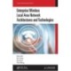 Enterprise Wireless Local Area Network Architectures and Technologies