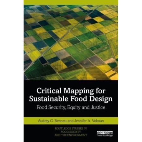 Critical Mapping for Sustainable Food Design: Food Security, Equity, and Justice