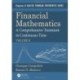 Financial Mathematics: A Comprehensive Treatment in Continuous Time Volume II