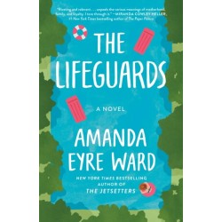 The Lifeguards: A Novel