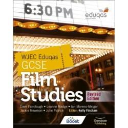 WJEC Eduqas GCSE Film Studies – Student Book - Revised Edition