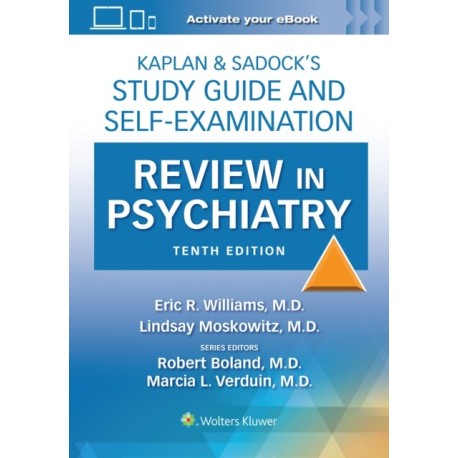 Kaplan & Sadock’s Study Guide and Self-Examination Review in Psychiatry: Print + eBook with Multimedia