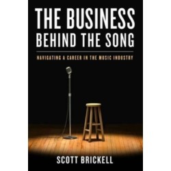 The Business Behind the Song: Navigating a Career in the Music Industry