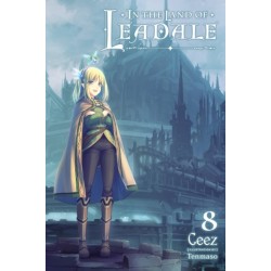 In the Land of Leadale, Vol. 8 (light novel)