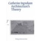 Architecture’s Theory