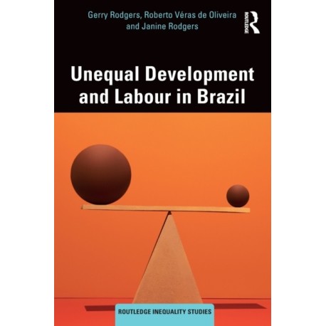 Unequal Development and Labour in Brazil