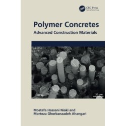 Polymer Concretes: Advanced Construction Materials