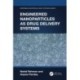 Engineered Nanoparticles as Drug Delivery Systems