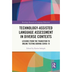 Technology-Assisted Language Assessment in Diverse Contexts: Lessons from the Transition to Online Testing during COVID-19