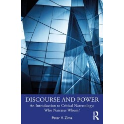 Discourse and Power: An Introduction to Critical Narratology: Who Narrates Whom?