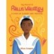 My Name is Phillis Wheatley: A Story of Slavery and Freedom