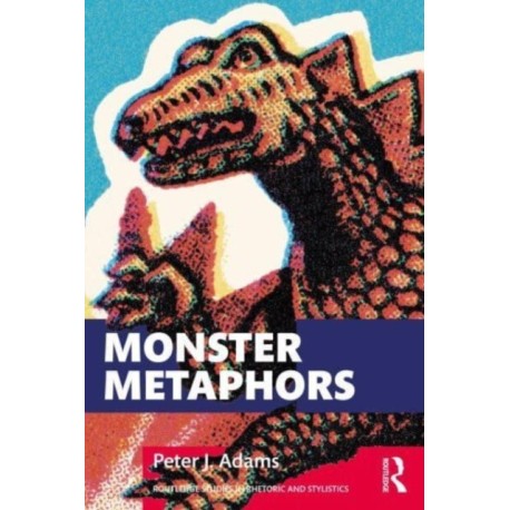 Monster Metaphors: When Rhetoric Runs Amok