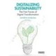 Digitalizing Sustainability: The Five Forces of Digital Transformation