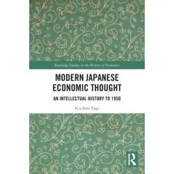 Modern Japanese Economic Thought: An Intellectual History to 1950