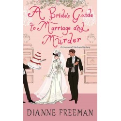 A Bride's Guide to Marriage and Murder: A Brilliant Victorian Historical Mystery