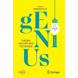 Genius: Theory, History and Technique