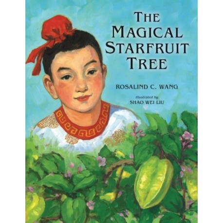 The Magical Starfruit Tree: A Chinese Folktale