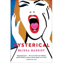 Hysterical: A Memoir