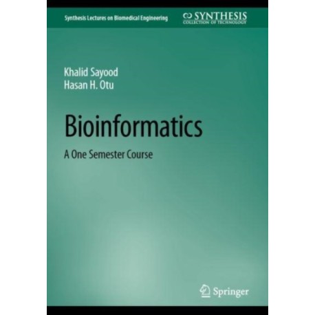 Bioinformatics: A One Semester Course