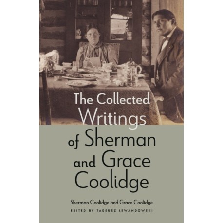 The Collected Writings of Sherman and Grace Coolidge