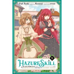 Hazure Skill: The Guild Member with a Worthless Skill Is Actually a Legendary Assassin, Vol. 5 (manga)
