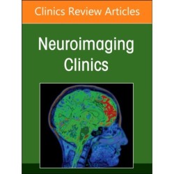 MRI and Traumatic Brain Injury, An Issue of Neuroimaging Clinics of North America