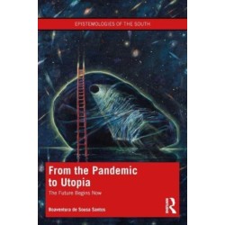 From the Pandemic to Utopia: The Future Begins Now