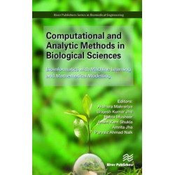 Computational and Analytic Methods in Biological Sciences: Bioinformatics with Machine Learning and Mathematical Modelling