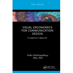 Visual Ergonomics for Communication Design: A Layperson's Approach