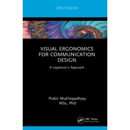 Visual Ergonomics for Communication Design: A Layperson's Approach