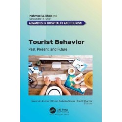 Tourist Behavior: Past, Present, and Future