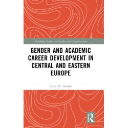 Gender and Academic Career Development in Central and Eastern Europe