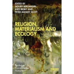 Religion, Materialism and Ecology