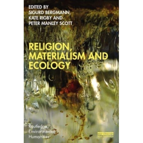 Religion, Materialism and Ecology