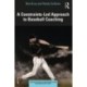 A Constraints-Led Approach to Baseball Coaching
