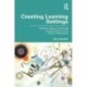 Creating Learning Settings: Physical, Digital, and Social Configurations for the Future of Education