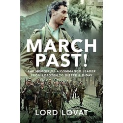 March Past: The Memoir of a Commando Leader, From Lofoten to Dieppe and D-Day