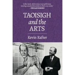Taoisigh and the Arts: 'Artistic and Cultural Matters Will Have to Wait'