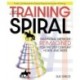 The Training Spiral: Traditional Methods Reimagined for the 21st-Century Horse and Rider
