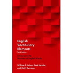 English Vocabulary Elements: A Course in the Structure of English Words