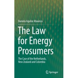 The Law for Energy Prosumers: The Case of the Netherlands, New Zealand and Colombia